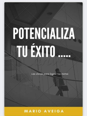 cover image of Potencializa tu éxito